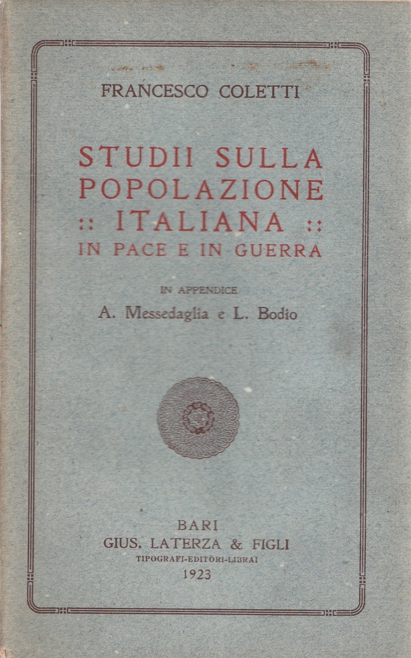 Studii sulla popolazione italiana in pace e in guerra