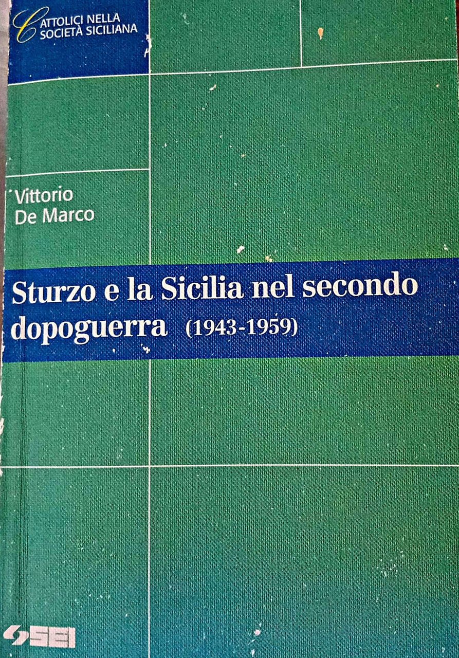 Sturzo e la Sicilia nel secondo dopoguerra (1943-1959)