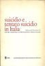SUICIDIO E TENTATO SUICIDIO IN ITALIA