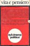 Sul cinema "politico". Vita e pensiero. Rassegna bimestrale di cultura, …