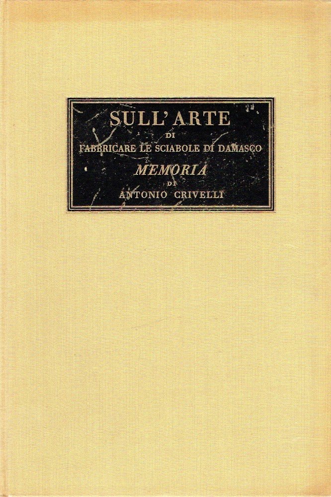 Sull'arte di fabbricare le sciabole di Damasco. Memoria di Antonio … | Immagine principale