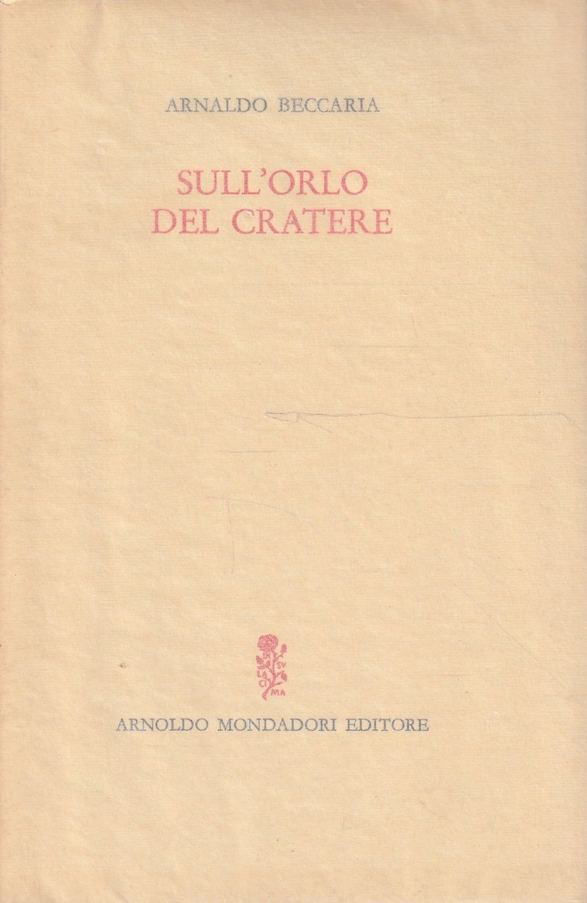 Sull'orlo del cratere di Arnaldo Beccaria