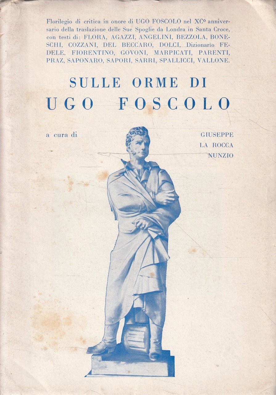 Sulle orme di Ugo Foscolo