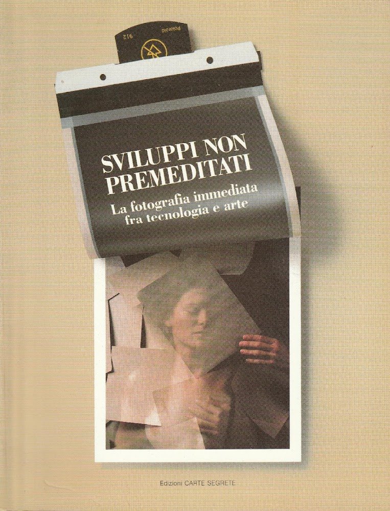 Sviluppi non premeditati. La fotografia immediata fra tecnologia e arte