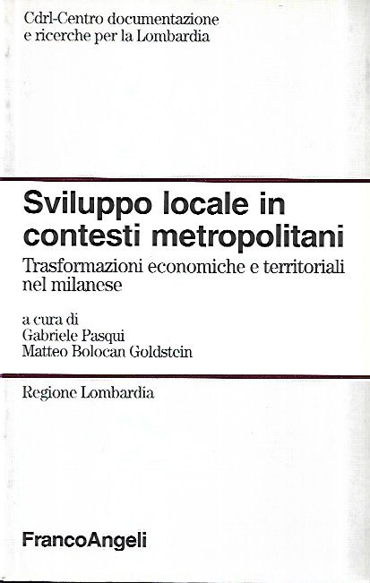 Sviluppo locale in contesti metropolitani : trasformazioni economiche e territoriali …