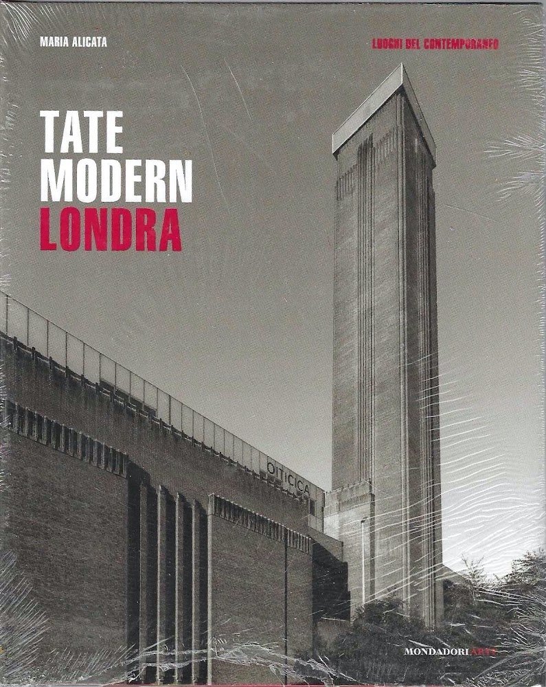 Tate Modern. Londra. Ediz. illustrata | Immagine principale