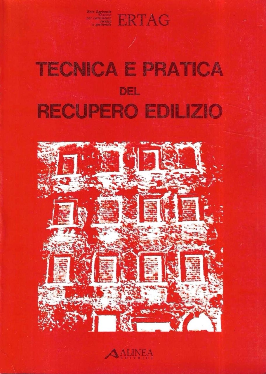 Tecnica e pratica del recupero edilizio