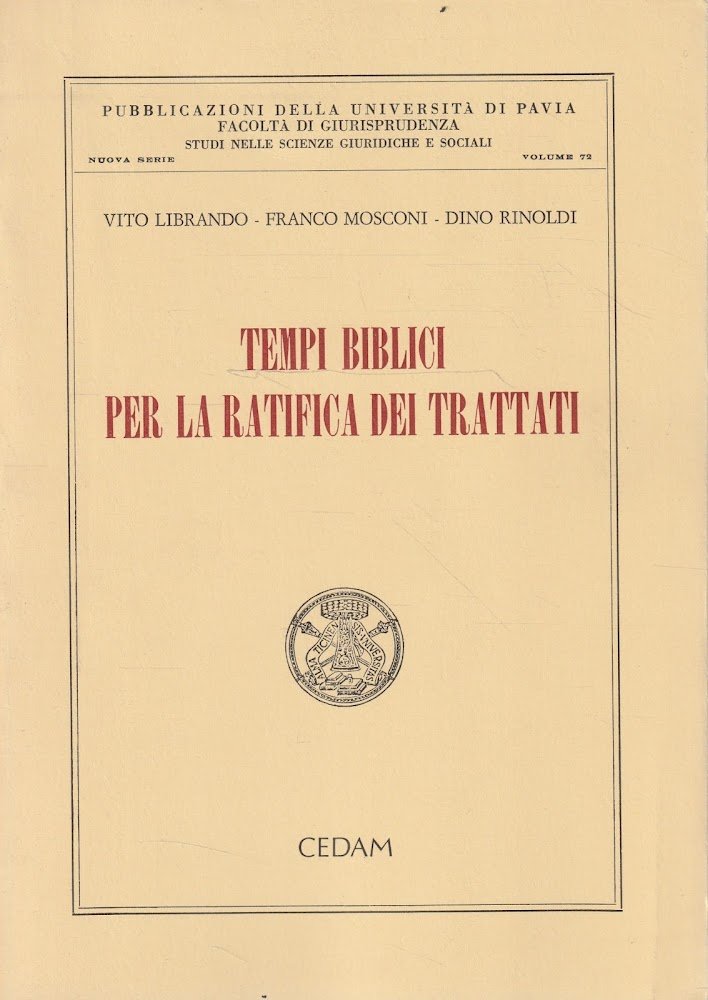 Tempi biblici per la ratifica dei trattati : i diritti …