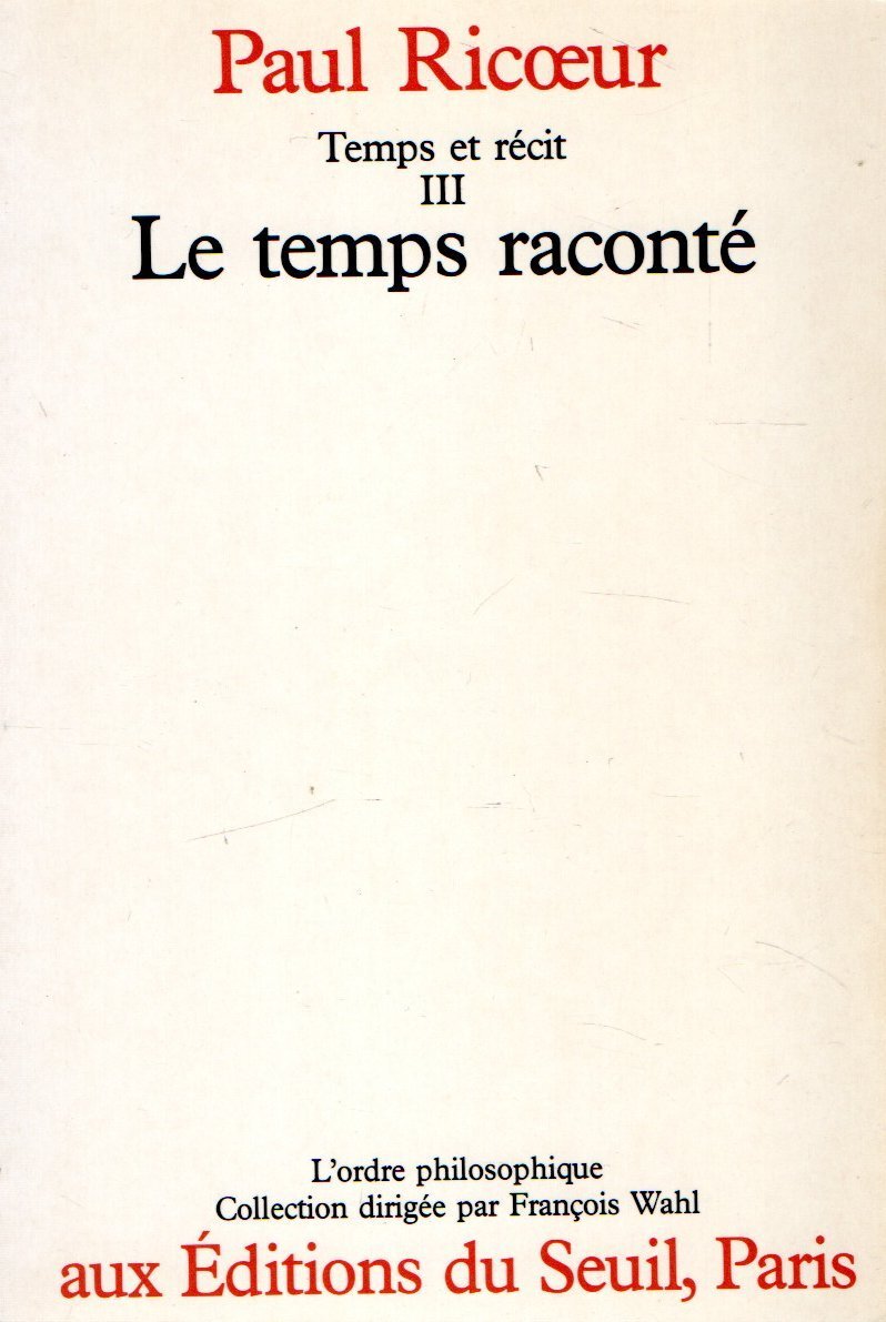 Temps Et Recit. Tome 3: Le Temps raconté | Immagine principale