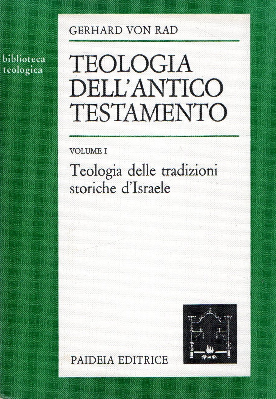 Teologia dell'Antico Testamento (volume I)