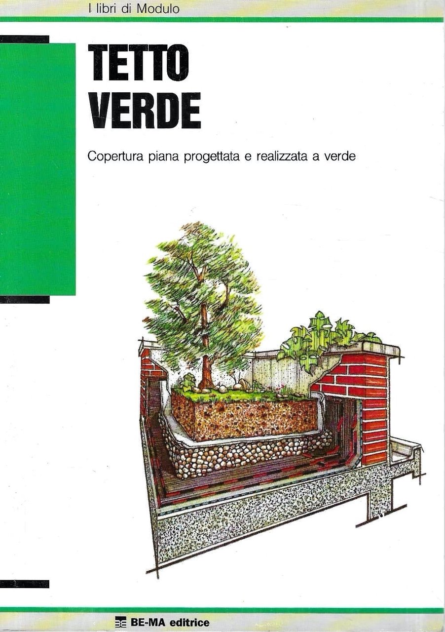 Tetto verde. Copertura piana progettata e realizzata a verde