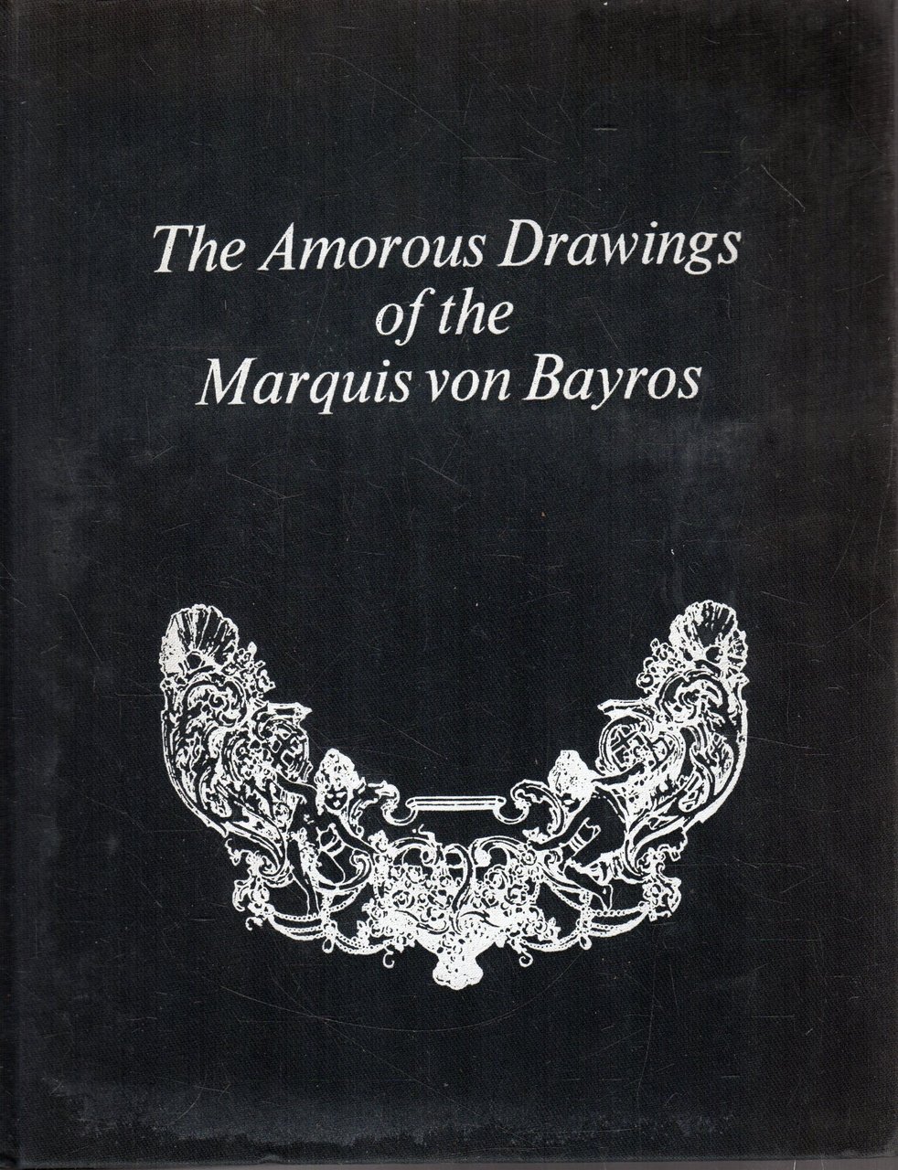 The Amorous Drawings of the Marquis von Bayros | Immagine principale