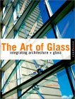 The Art of Glass: Integrating Architecture and Glass | Immagine principale