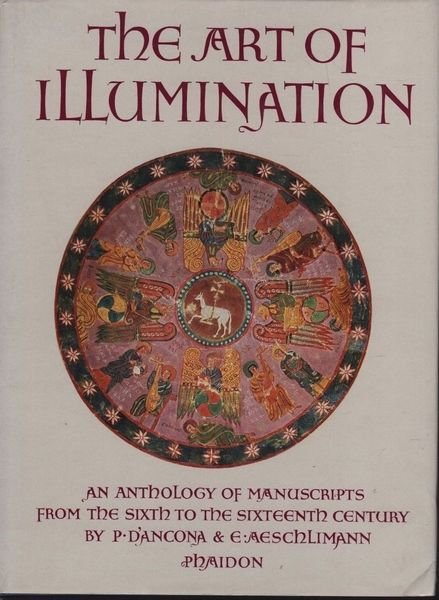 The art of illumination. An anthology of manuscripts from the …