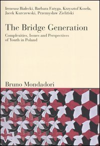 The bridge generation. Complexities, issues and perspectives of youth in … | Immagine principale