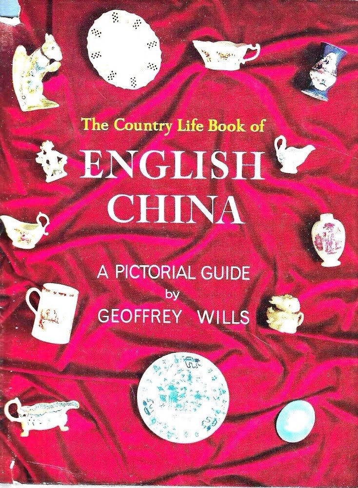 The Country Life Book of English China. A pictorial guide