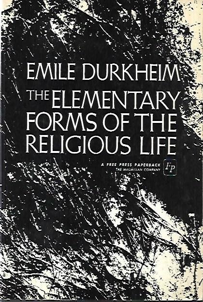 The elementary forms of the religious life