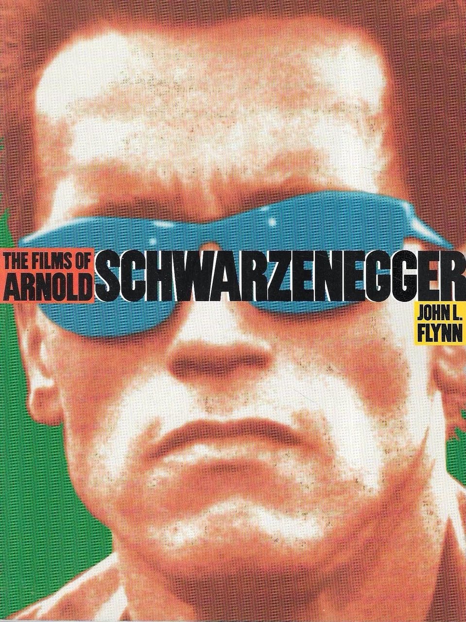 The Films of Arnold Schwarzenegger