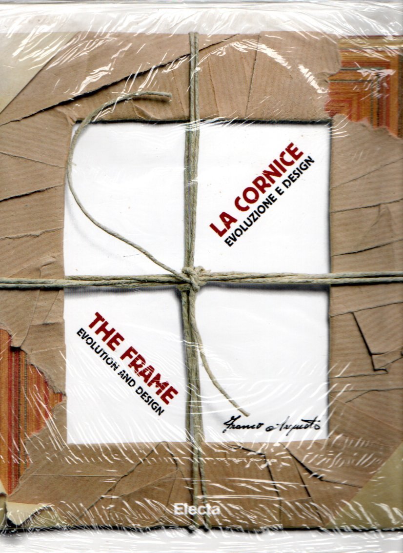 The Frame : Evolution and design - La cornice : …