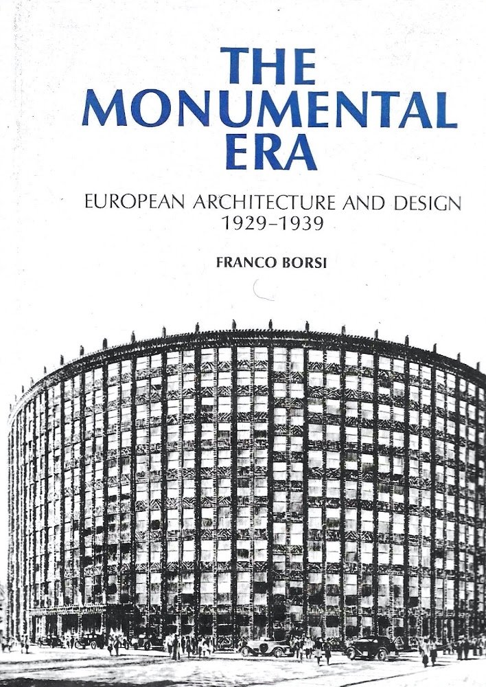 The Monumental Era: European Architecture and Design 1929-1939 | Immagine principale