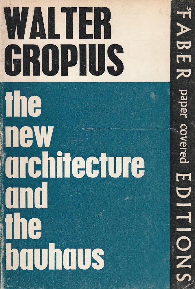 The New Architecture and the Bauhaus