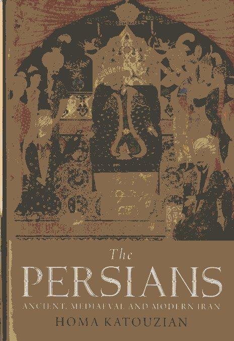 The Persian : ancient, medieval and modern Iran