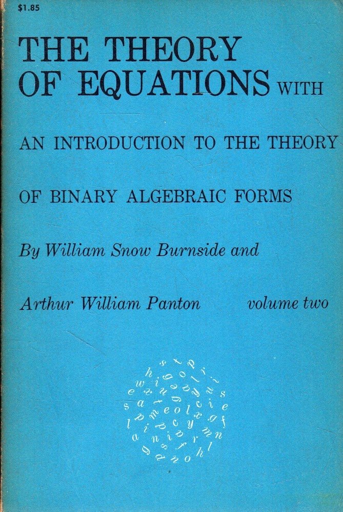 The Theory Of Equations: with an Introduction to the Theory …