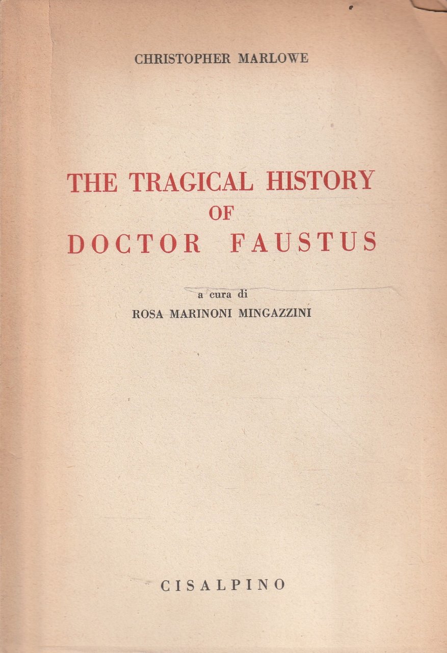 The tragical history of Doctor Faustus