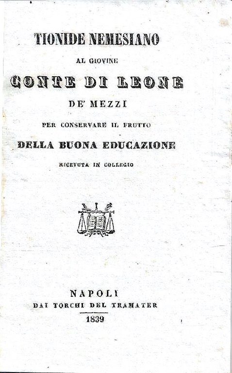 Tionide Nemesiano al giovine Conte di Leone: De' mezzi per … | Immagine Gallery 2