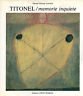Titonel,Memorie inquiete | Immagine principale