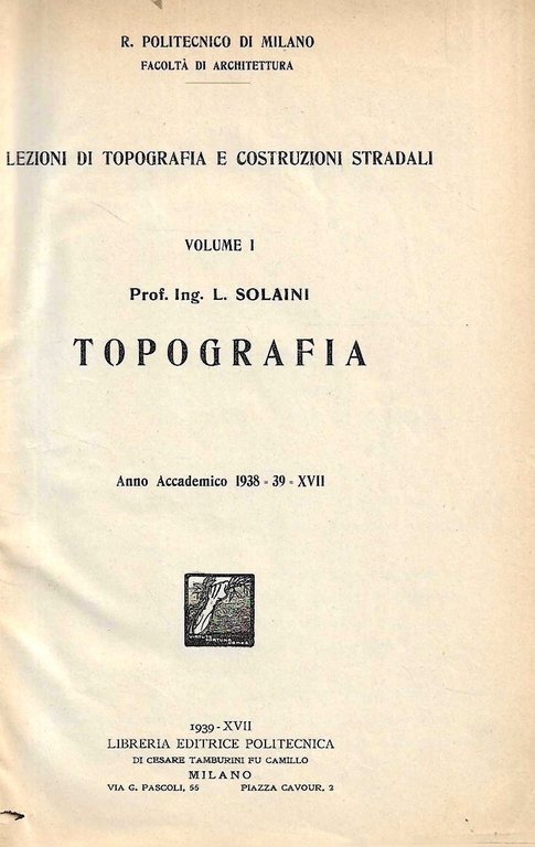 Topografia (Lezioni di topografia e costruzioni stradali - Volume I)