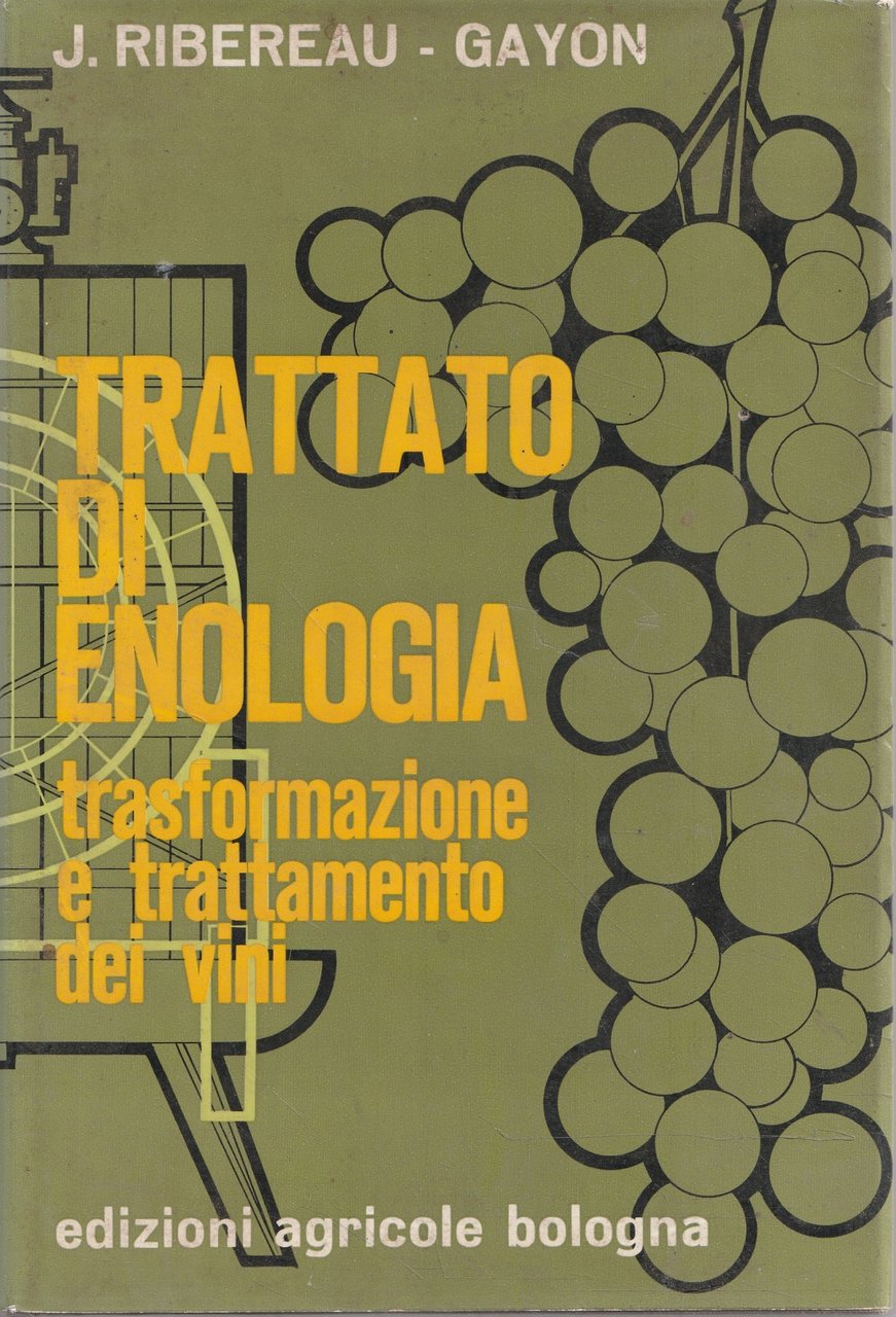Trasformazione e trattamento dei vini ( Trattato di enologia , …