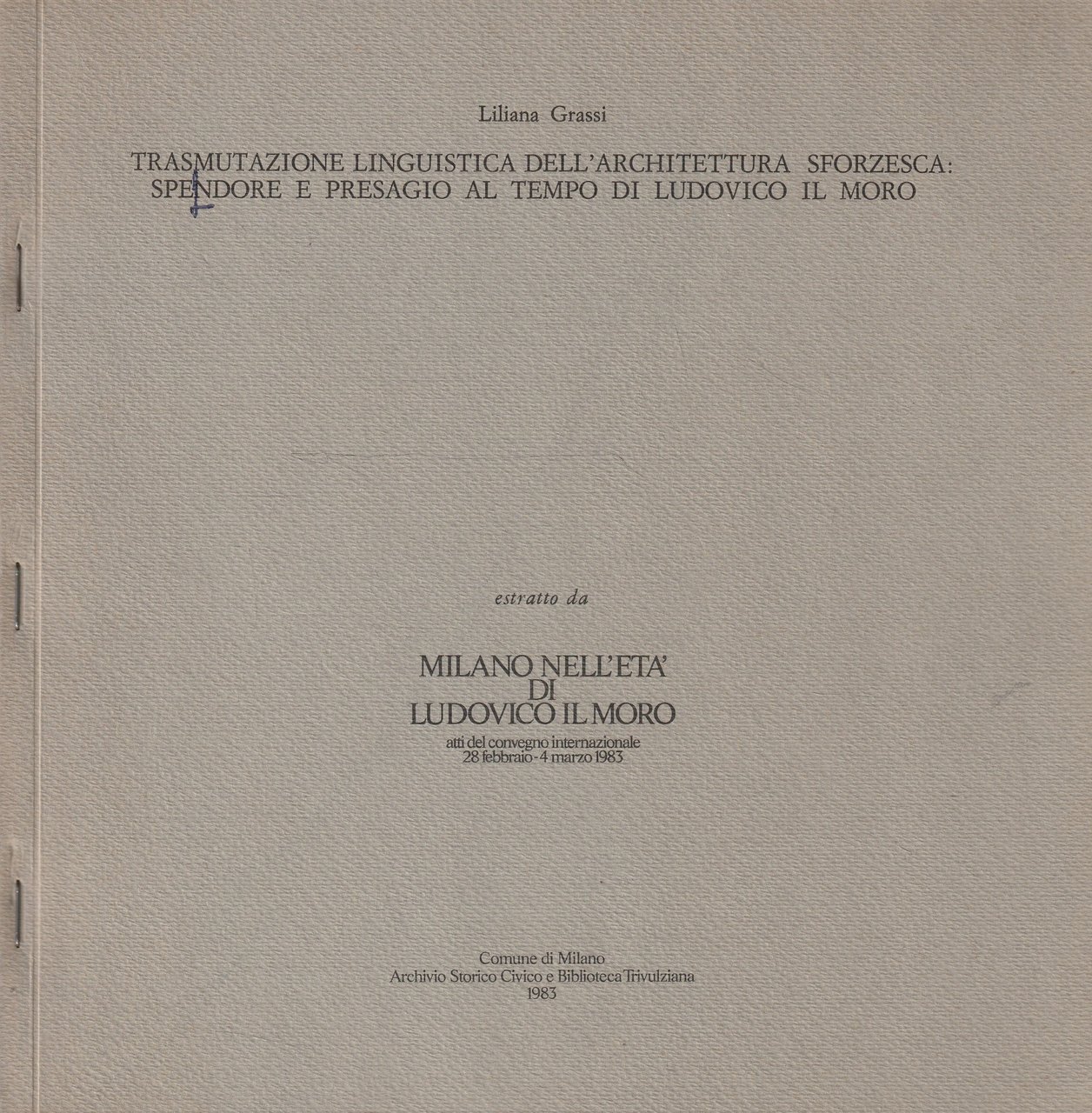 Trasmutazione linguistica dell'architettura sforzesca: splendore e presagio al tempo di …
