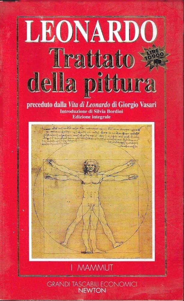 Trattato della pittura condotto sul Codice Vaticano Urbinate 1270 preceduto …