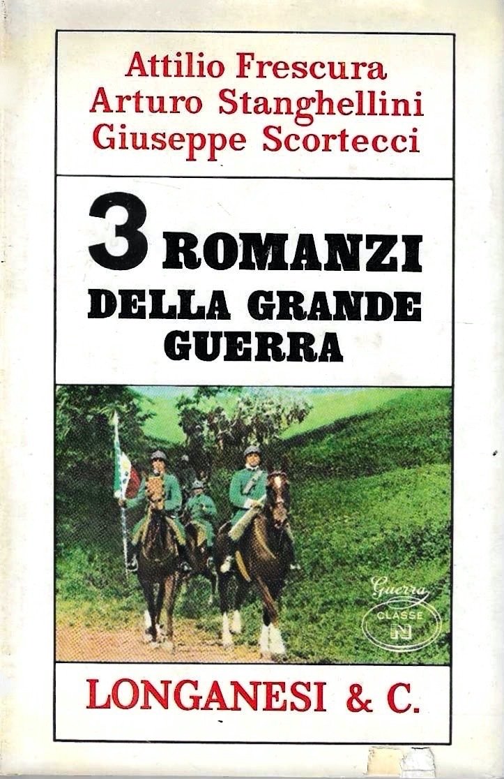 Tre romanzi della Grande Guerra