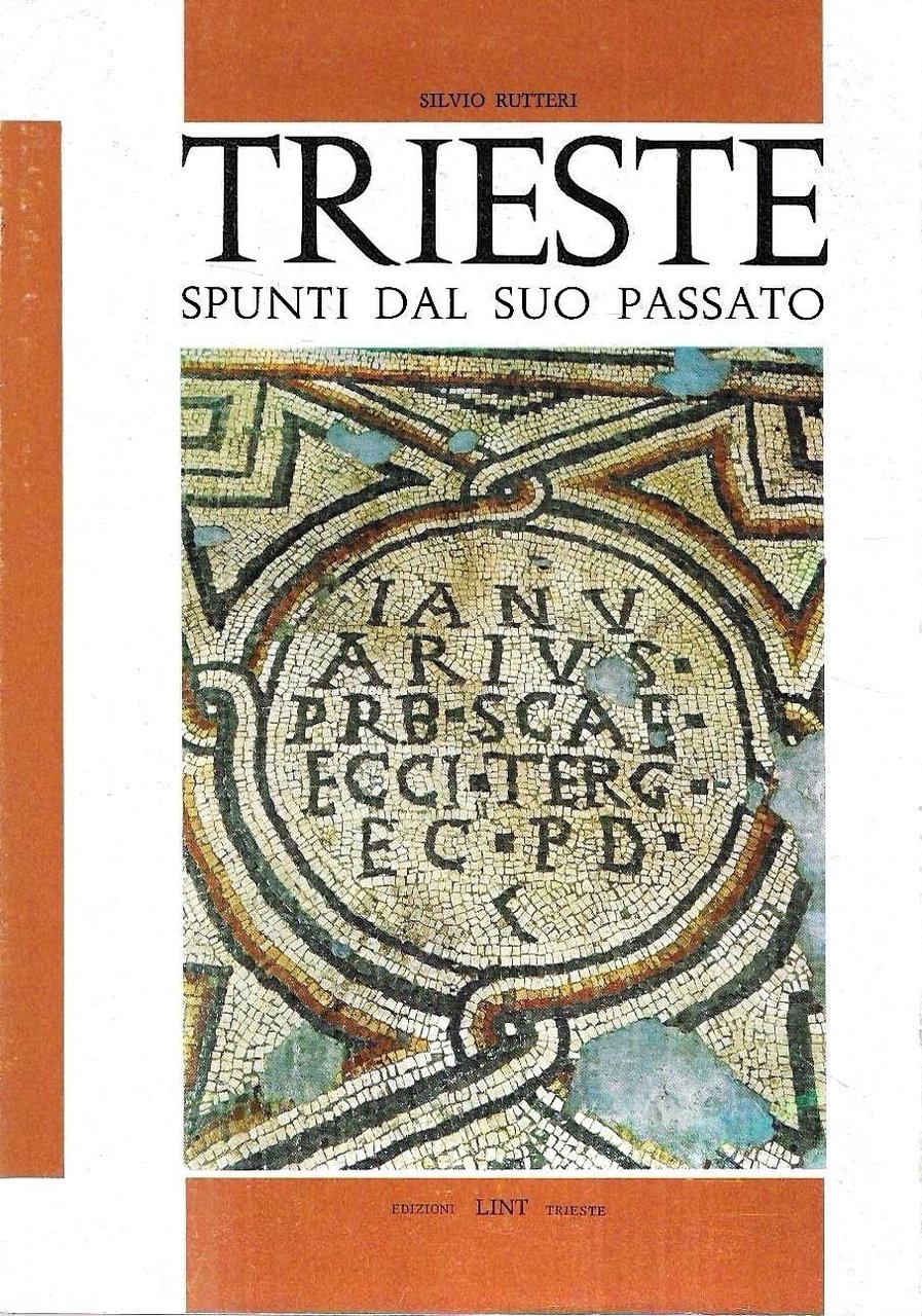 Trieste. Spunti dal suo passato | Immagine principale
