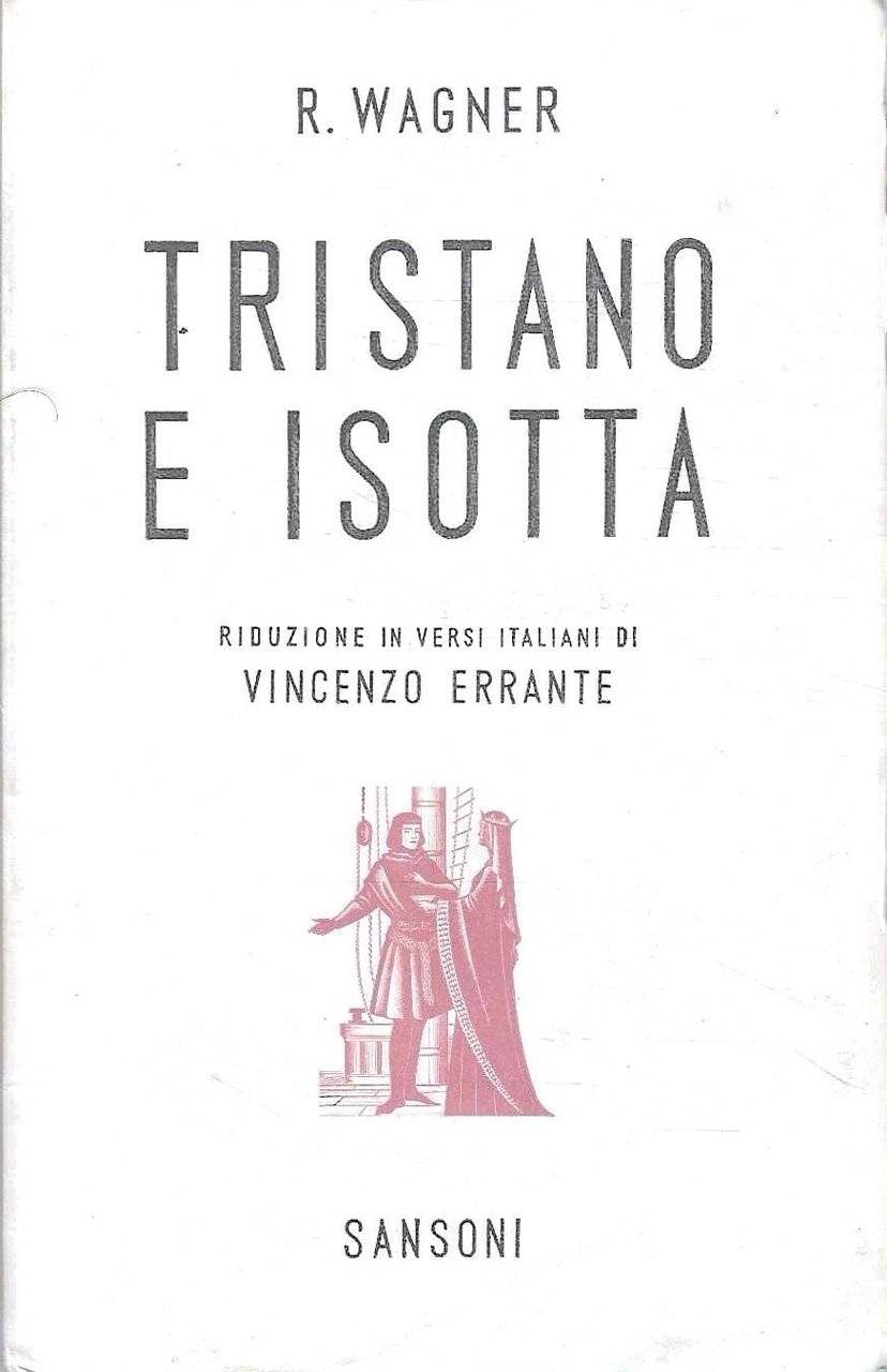Tristano e Isotta. Riduzione in versi italiani di Vincenzo Errante | Immagine principale
