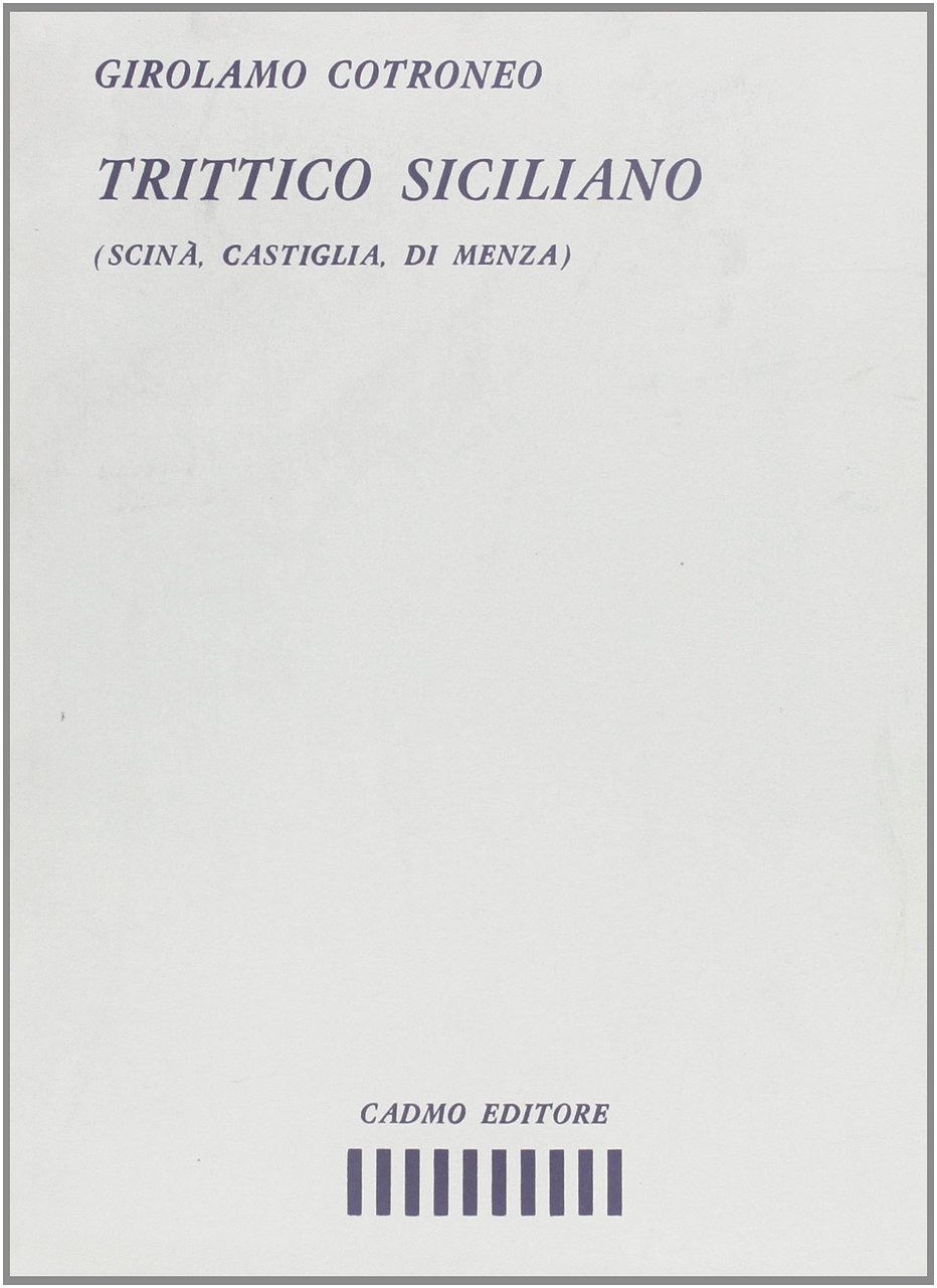 Trittico siciliano. (Scinà,Castiglia,Di Menza)
