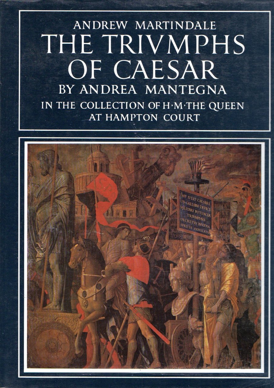 "Triumphs of Caesar" by Andrea Mantegna: In the Collection of …