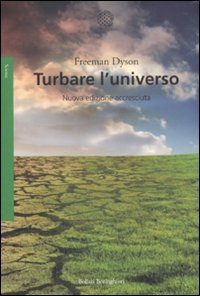 Turbare l'universo