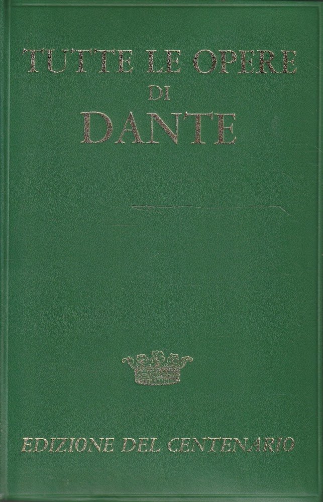 Tutte le opere di Dante a cura di Fredi Chiappelli