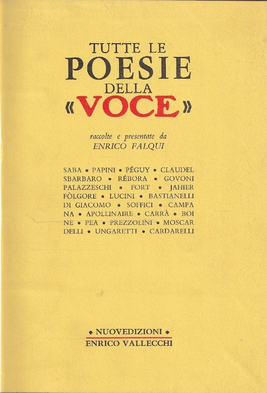 Tutte le poesie della "Voce". Raccolte e presentate da E. …