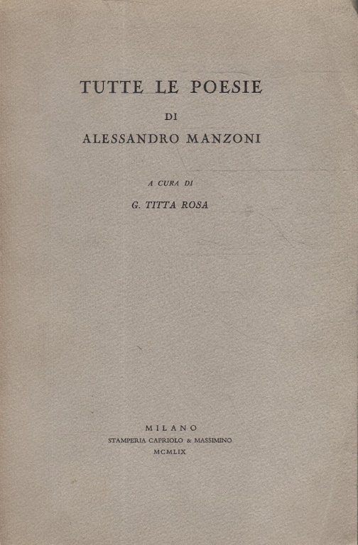 Tutte le poesie di Alessandro Manzoni