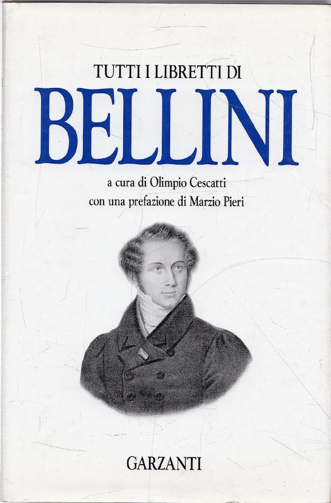 Tutti i libretti di Bellini | Immagine principale