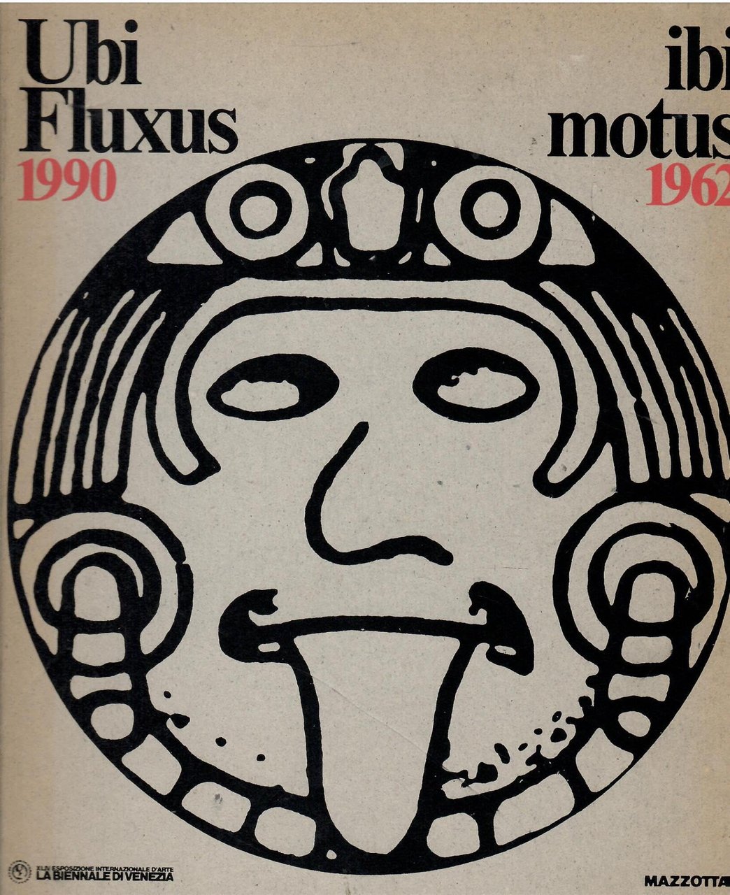 Ubi fluxus ibi motus 1990-1962. Catalogo della mostra (Venezia, 1990). … | Immagine principale