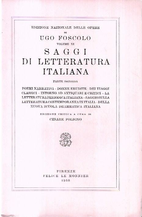 Ugo Foscolo: Saggi di letteratura italiana parte seconda