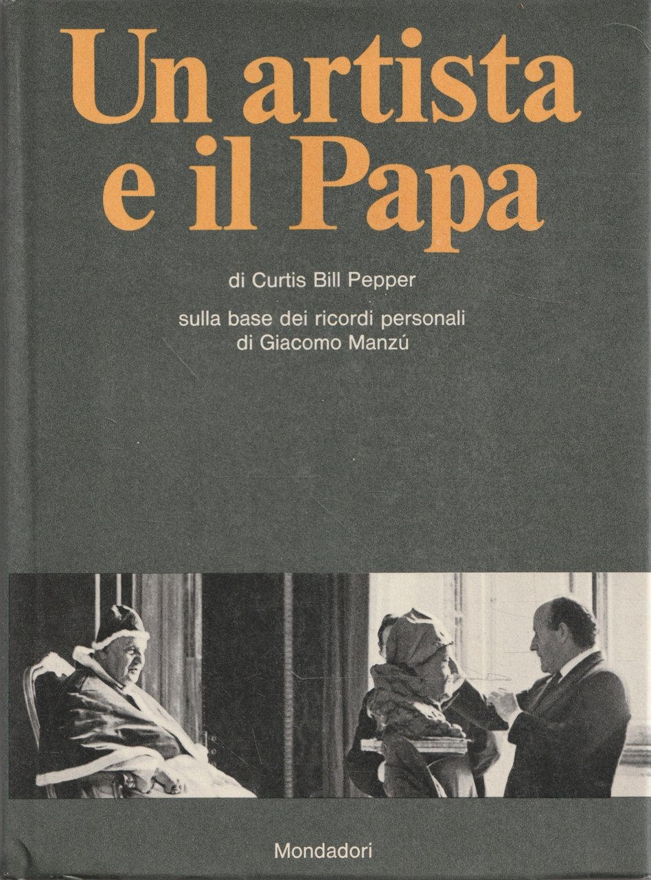 Un artista e il Papa sulla base dei ricordi personali …