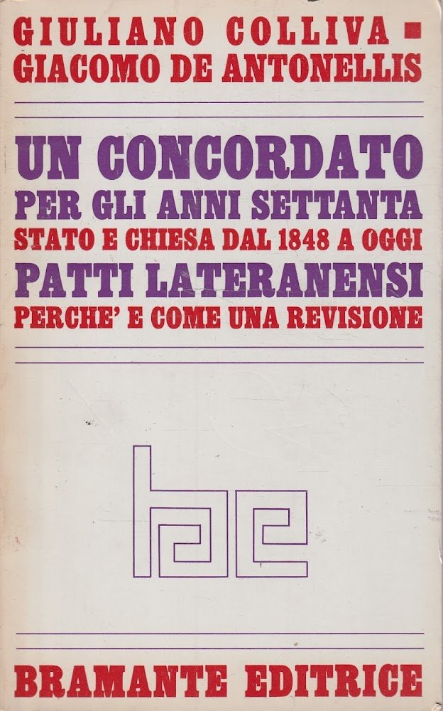 Un concordato per gli anni Settanta. Stato e chiesa dal …