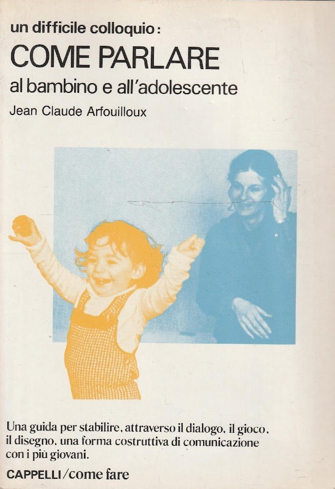 Un difficile colloquio: come parlare al bambino e all'adolescente