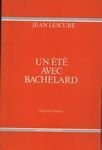 Un été avec Bachelard.
